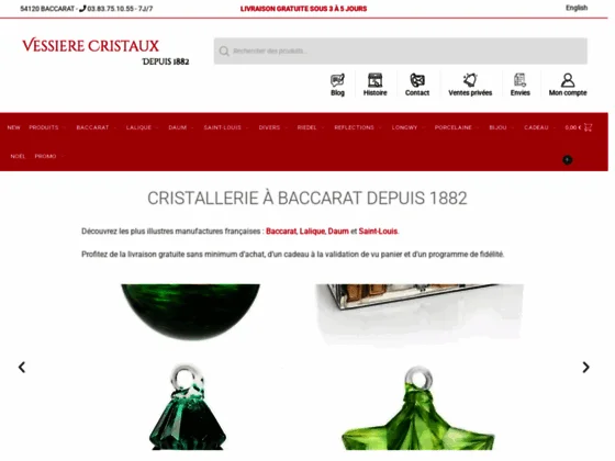 Vessière Cristaux, Spécialiste du cristal à Baccarat depuis 1882