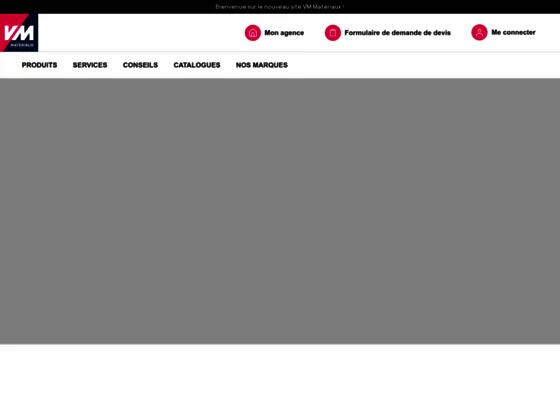 VM matériaux