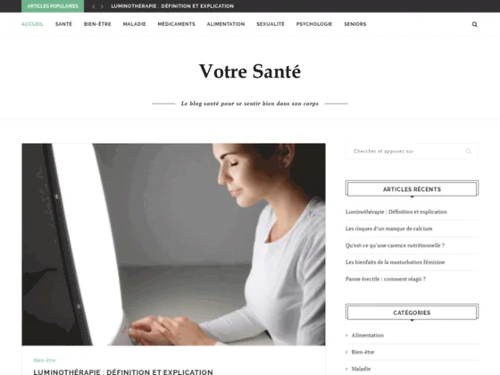 Votre santé, astuces et conseils en santé