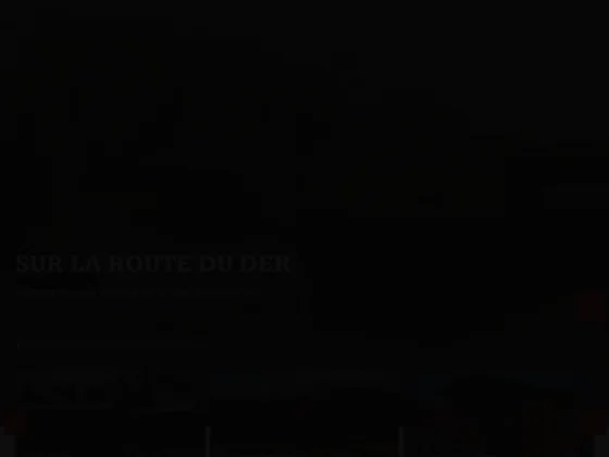 Sur la Route du Der
