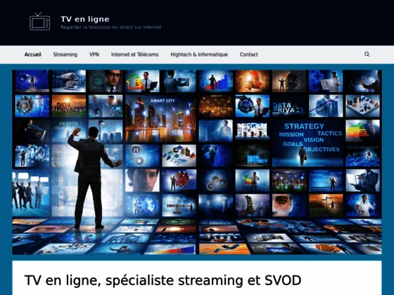 TV en ligne, spécialiste streaming et SVOD