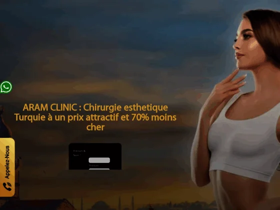 Aram Clinic : voyage médical en Turquie 