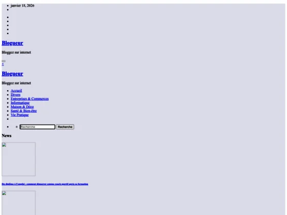 Blogueur-net.com : blog d’actualités et Infos