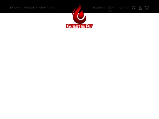 Magazine pompier - soldats du feu